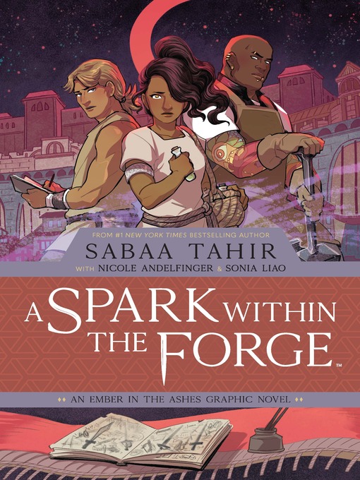 Title details for A Spark Within the Forge by Sabaa Tahir - Available